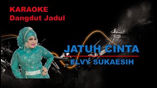 JATUH CINTA-KARAOKE version-karya Cipta: ELVY SUKAESIH
