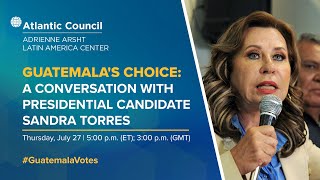 Guatemala’s choice: A conversation with presidential candidate Sandra Torres