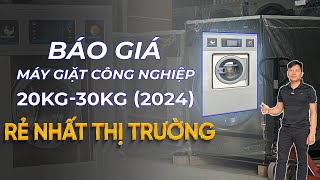 Báo Giá Máy Giặt Công Nghiệp Mới Chính hãng 20-26-30kg rẻ nhất thị trường năm 2024.