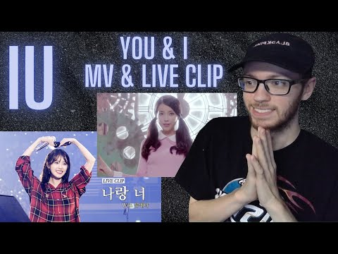 IU YOU & I MV & UAENA Live Clip 