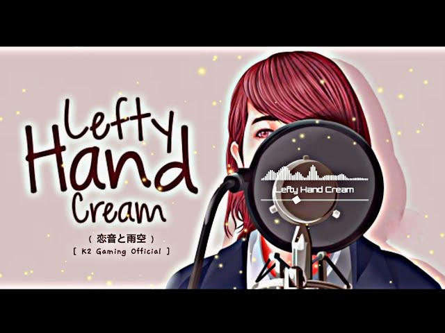 恋音と雨空『Koiototo Amazora』 Full cover by Lefty Hand Cream class=