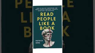Download Lagu Read People Like a Book by Patrick King | Master the Art of Understanding People MP3