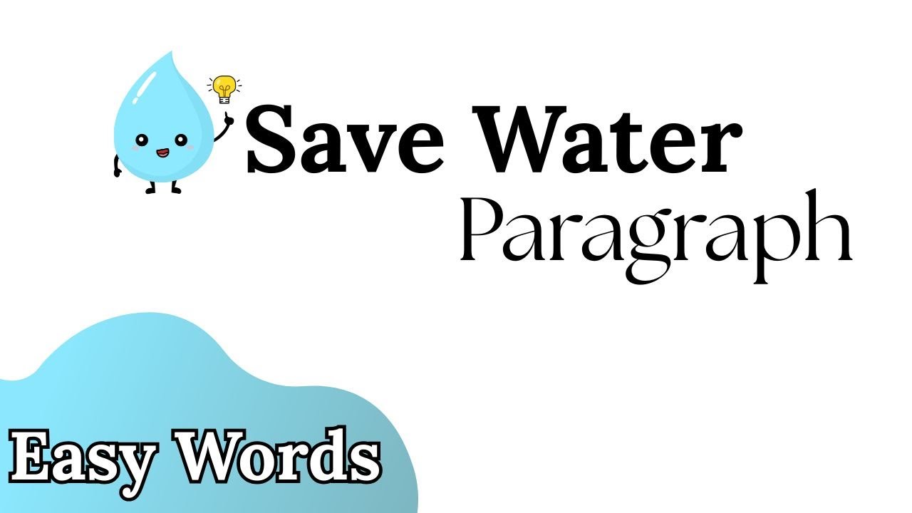 Save Water Paragraph in 100 words | 10 line about Save Water |  paragraph - Save Water  