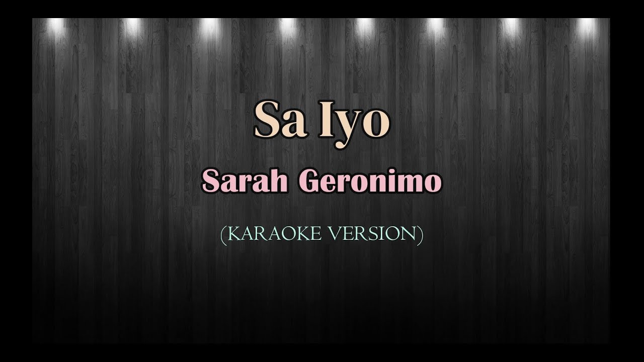 Sa Iyo | Sarah Geronimo | Karaoke Version