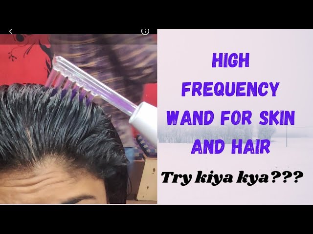 HIGH FREQUENCY FOR HAIR GROWTH  HOW MANY LOCS DO I HAVE  YouTube