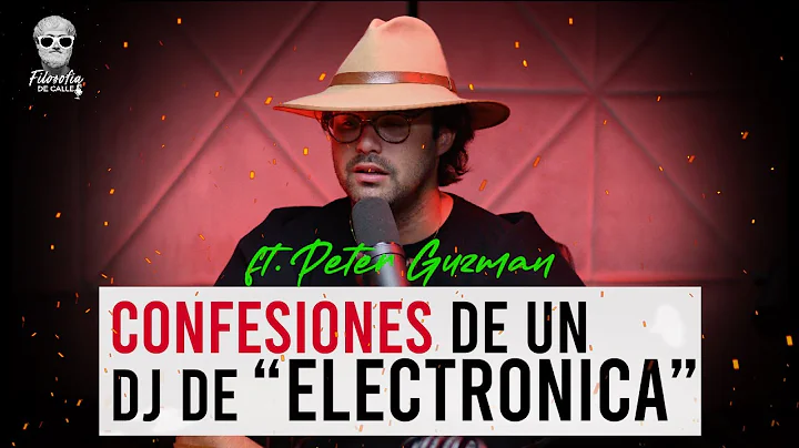 082. CONFESIONES DE UN DJ DE "PILITA" Ft. Peter Gu...