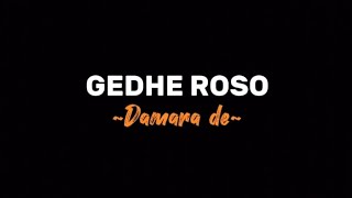 Gedhe roso Bamara de | gede roso tresno iki tulus kanggo sliramu | lirik