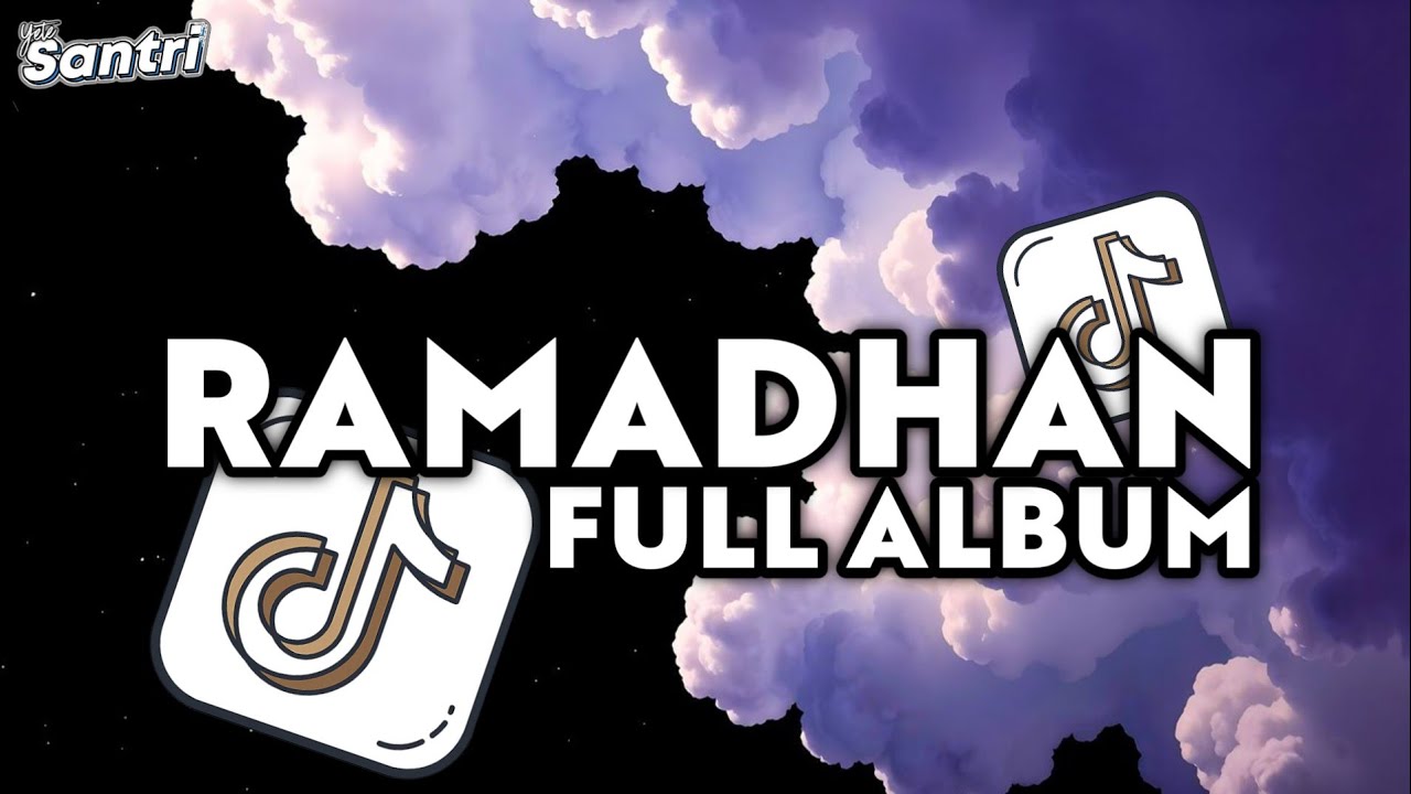 DJ CAMPURAN RAMADHAN COCOK BUAT NYORE VIRAL TIKTOK TERBARU 2025