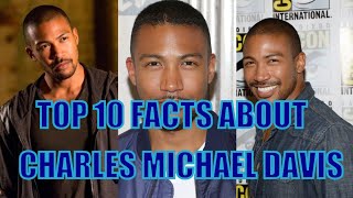 Top 10 interesting about Charles Michael Davis