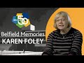 Belfield Memories - Dr Karen Foley