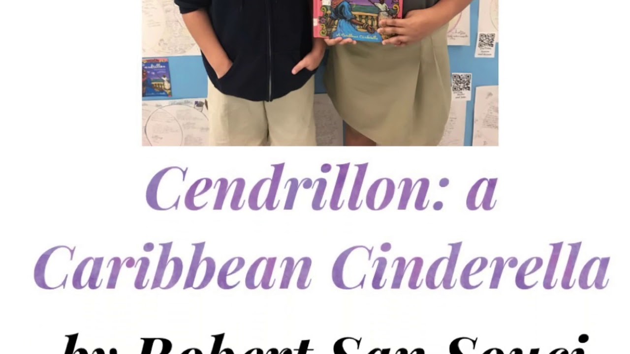 Cendrillon by Robert San Souci presented by Joey and Angelina - YouTube