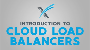 Introduction to Cloud Load Balancers