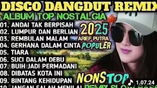 ALBUM REMIX DANGDUT POP NOSTALGIA 2025‼️SPESIAL LAGU KENANGAN TERPOPULER