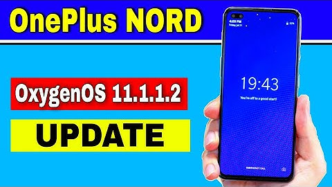 OnePlus Nord gets OxygenOS 11.1.1.2 Update