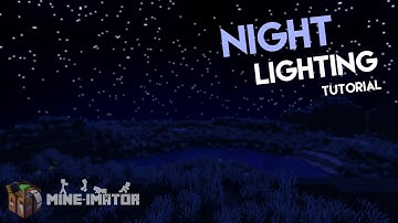 Mine-Imator Tutorial - Night Lighting