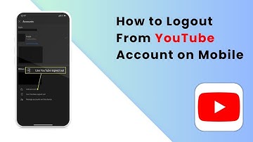 How to Logout From YouTube Account (2025 Update)