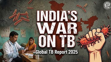 Tuberculosis (TB) in India | NTEP, Missing Cases & Elimination Target | UPSC Current Affairs