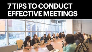 7 Tips to Conduct Effective Office Meetings 💡💥