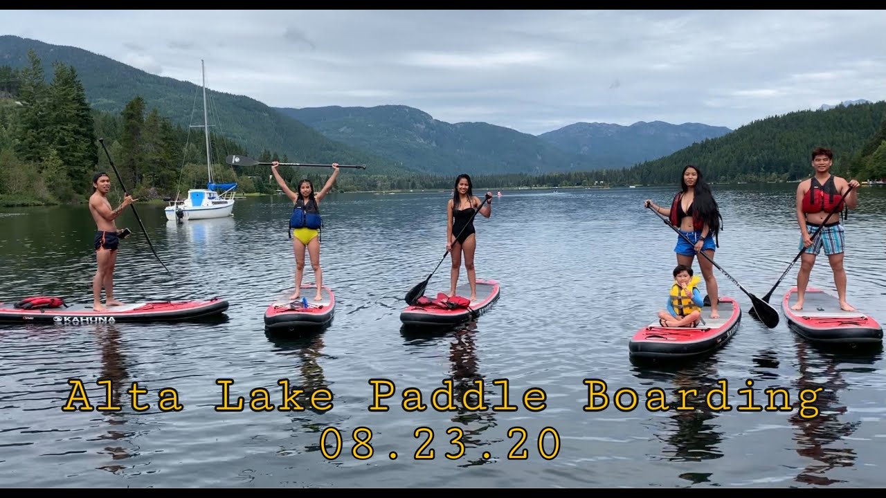 Vlog#7 Alta Lake BC Paddle Boarding