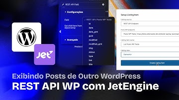 Exibindo Posts de Outro WordPress no Seu Site via REST API JetEngine