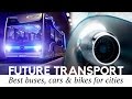 10 Best Concept Buses, Autonomous Cars and Bikes: City Transport of the Future