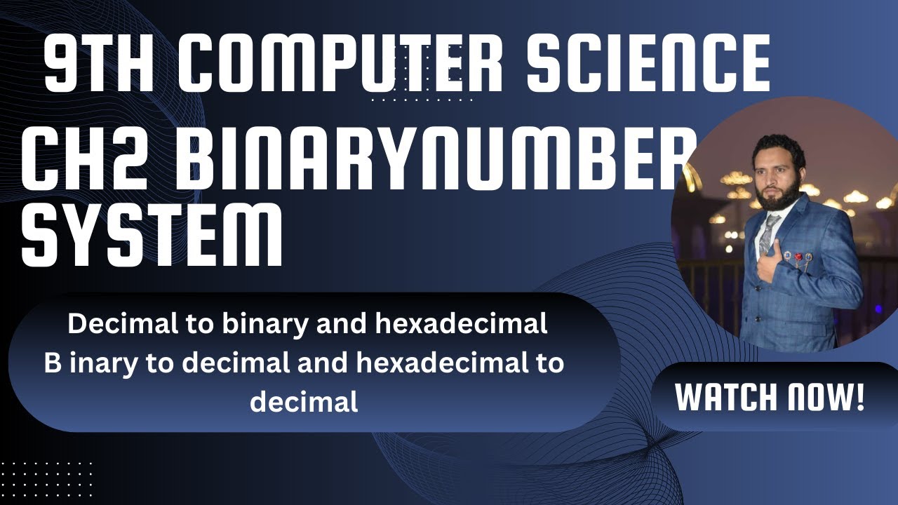 9th computer science number system decimal to binary and hexadecimal ...