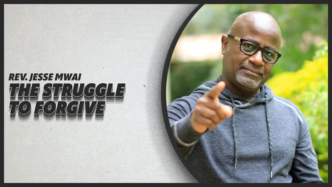 The Struggle To Forgive - Rev. Jesse Mwai | CITAM Church Online