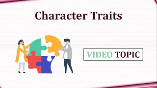 Character Traits - Видеоурок О Чертах Характера На Английском Языке