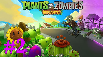 Plants vs. Zombies: Replanted Gameplay Walkthrough Part 2 - No Commentary