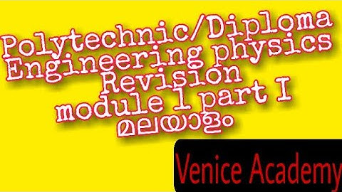 Units and dimension l module 1 part 1l Engineering Physics l Malayalam Revision class #veniceacademy