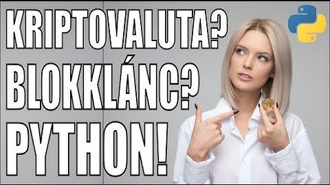 ⚡ Hozd létre a saját kriptovalutádat! - 1. rész - Python portfóliómunka (Bitcoin, Blockchain) ⚡