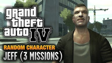 GTA 4 - Random Character #8 - Jeff [3 Missions] (1080p)