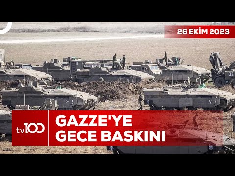 İsrail'den Gazze'ye Tank ve Zırhlı Araçlarla Kara Operasyonu | Ece Üner ile TV100 Ana Haber
