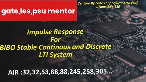 #BARC2021,#ISRO2021,#GATE2021   Impulse Response Of BIBO stable LTI System