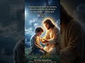 Bible Verses | Holy Bible The Loving Touch of Jesus #shorts #bibleverse #bible