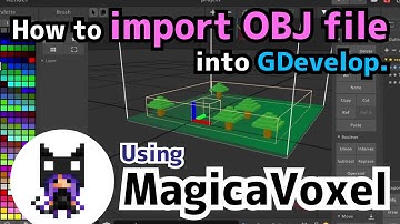 How to import a 3D model into GDevelop using MagicaVoxel.