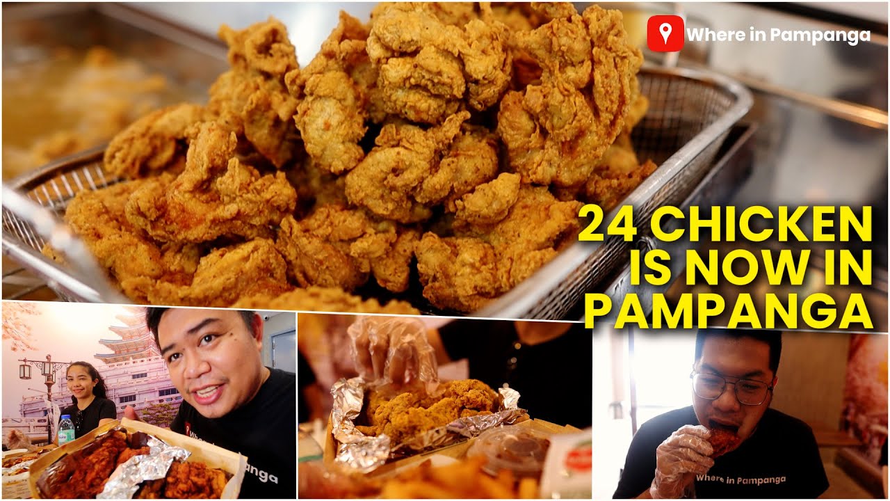 24 Chicken is now in Pampanga - YouTube