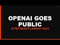 OpenAI IPO September 2024: What Elon Musk Lawsuit Drop Means