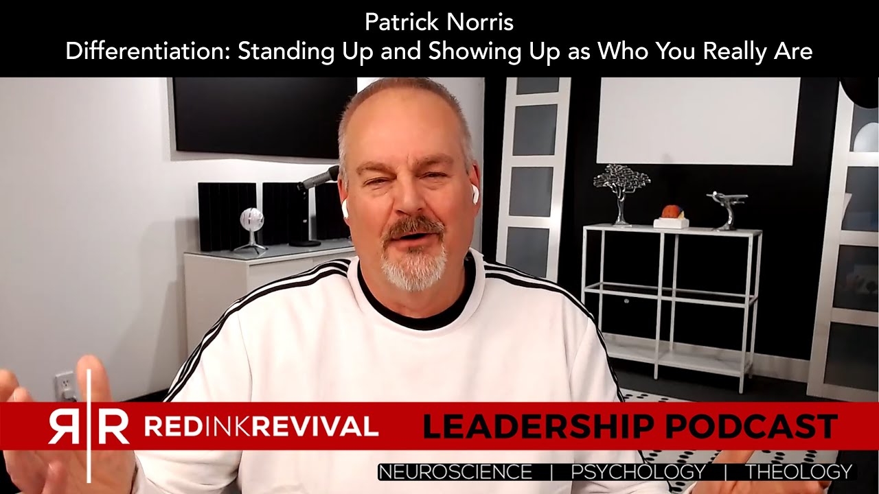 96. Patrick Norris – Differentiation: Standing Up and Showing Up as Who You Really Are