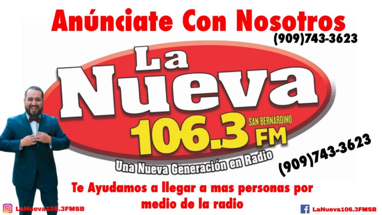 La nueva 106 3fm que pasa san bernardino youtube