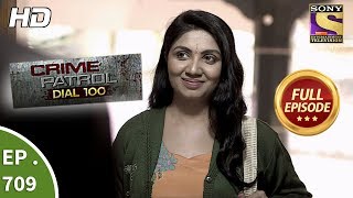 Crime Patrol Dial 100 - Ep 709 - Full Episode - 8th February, 2018