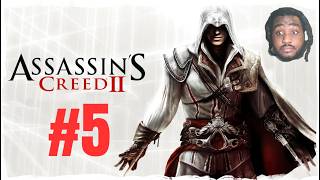 We Back ! | Assassins Creed 2 | Part 5