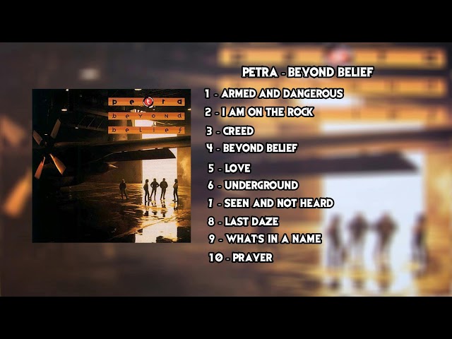 Petra - Beyond Belief (Full Album) class=