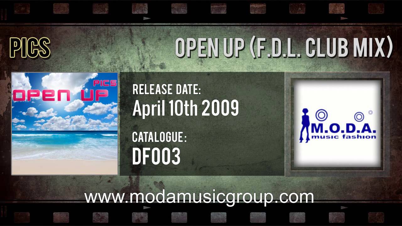 Guarda Pics - Open Up (F.D.L. Club Mix) su YouTube Guarda Pics - Open Up (F.D.L. Club Mix) su YouTube