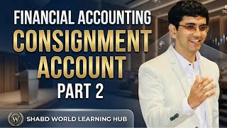 CMA Intermediate Financial Accounting | Ch: Consignment Account Part-2 | By Aditya Sir