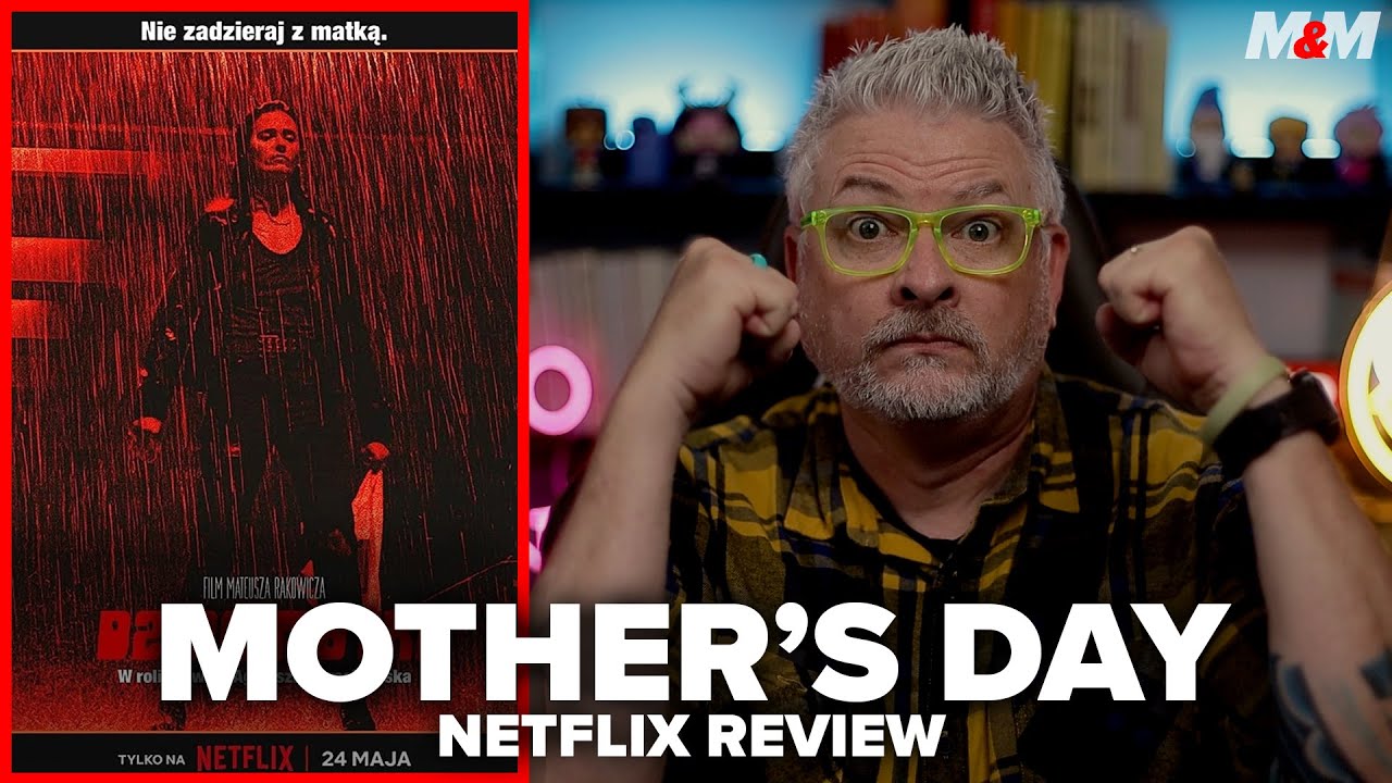 Mother's Day (2023) Netflix Movie Review Dzien Matki YouTube