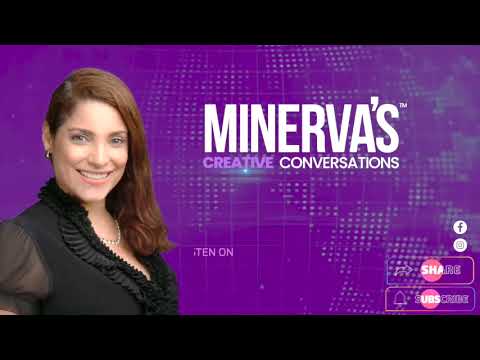Welcome to Minerva's Creative Conversations™