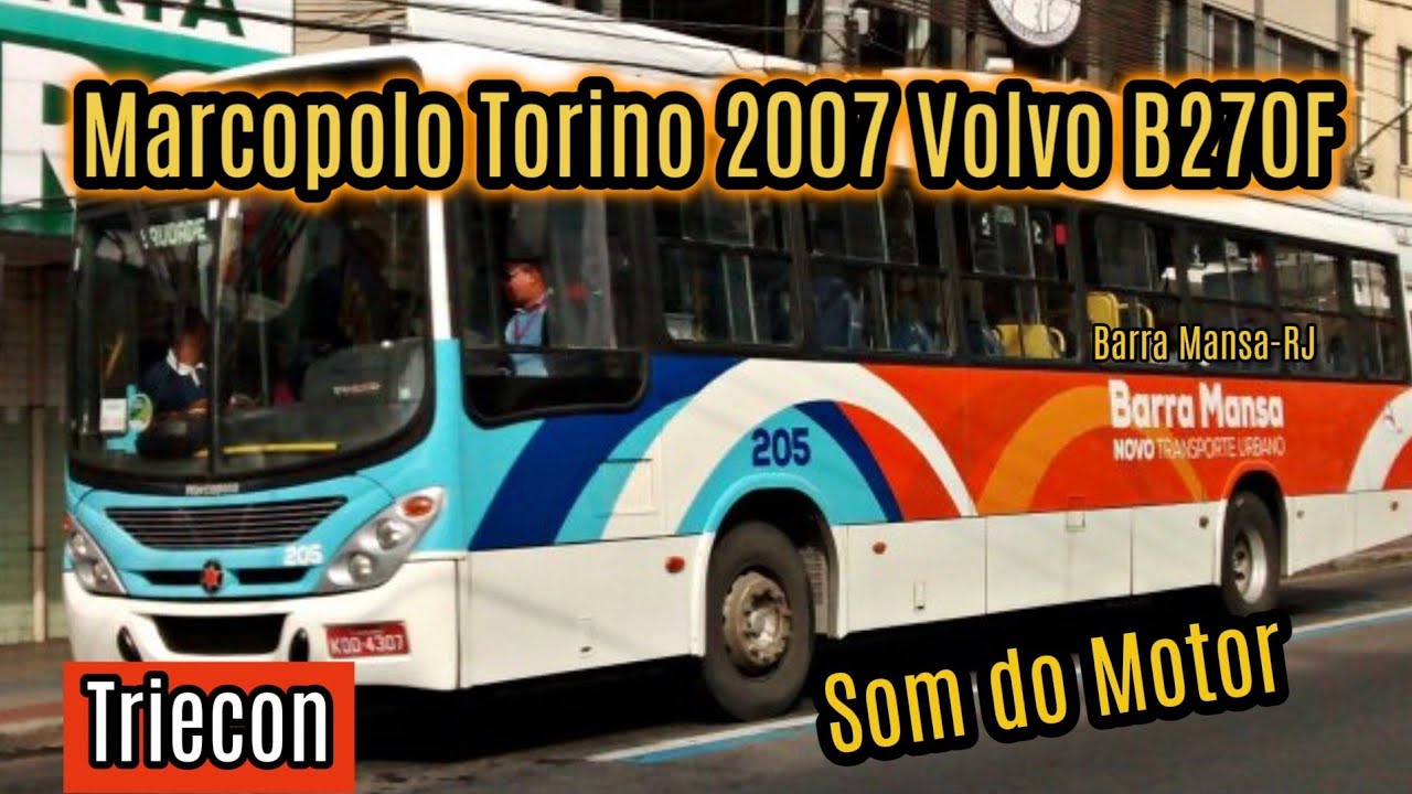✅️[ Triecon Barra Mansa ] Marcopolo Torino 2007 Volvo B270F