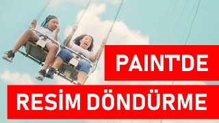 Paint'de Resim Döndürme