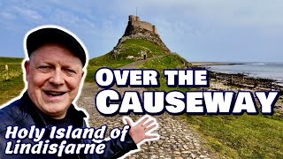 Unveiling The Holy Island of Lindisfarne's Secrets - Over the Causeway